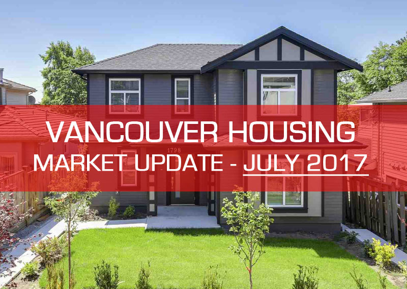 Vancouver housing market update July 2017